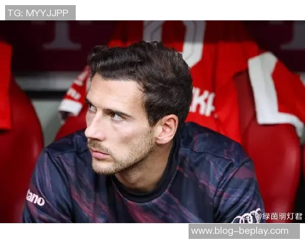 拜仁明确冬窗不出售格雷茨卡球员续约需大幅降薪才能实现